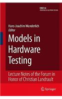 Models in Hardware Testing