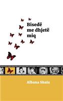 Bisedë Me Dhjetë Miq