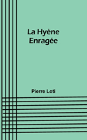 Hyène Enragée