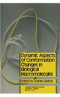 Dynamic Aspects of Conformation Changes in Biological Macromolecules