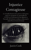 Injustice Contagieuse