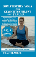 Somatisches Yoga Für Gewichtsverlust Und Trauma