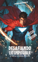 Desafiando lo Imposible: Un viaje por la creatividad del escritor(Libros Metodológicos)