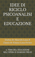 Idee Di Riciclo Psicoanalisi E Educazione