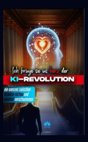 Ich Bringe Sie Ins Herz Der Ki-Revolution