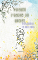 Peindre l'amour du Christ