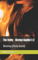 The Entity - Bizelep Kapitel 2.2
