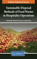 Sustainable Disposal Methods of Food Wastes in Hospitality Operations