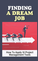 Finding A Dream Job