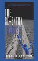 Attacking Recidivism