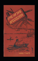 Life On The Mississippi Annotated