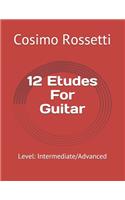 12 Etudes For Guitar