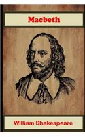 Macbeth (The Annotated) Unabridged Shakespeare Guide