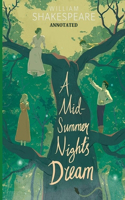 A Midsummer Night's Dream "Annotated"