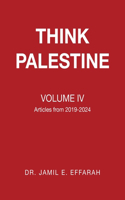 Think Palestine Volume IV