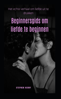 Beginnersgids om liefde te beginnen