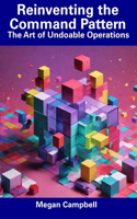 Reinventing the Command Pattern