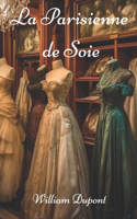 La Parisienne de Soie