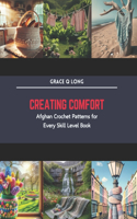 Creating Comfort
