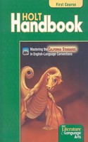 California Holt Handbook: First Course: Grammar, Usage, Mechanics, Sentences