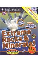 Extreme Rocks & Minerals!