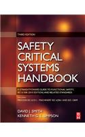 Safety Critical Systems Handbook: A Straight Forward Guide to Functional Safety, Iec 61508 (2010 Edition) and Related Standards, Including Process Iec 61511 and Machinery Iec 62061 and ISO 13849: A Straight Forward Guide to Functional Safety, Iec 61508 (2010 Edition) and Related Standards, Including Process Iec 61511 and Machinery Iec 62061 a