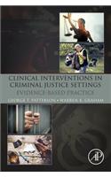 Clinical Interventions in Criminal Justice Settings