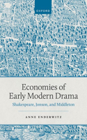 Economies of Early Modern Drama