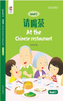 At the Chinese Restaurant: At the Chinese Restaurant(1 OEC Level 2 Student's Book)