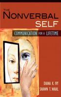 The Nonverbal Self: Communication for a Lifetime