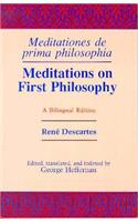 Meditations on First Philosophy/ Meditationes de prima philosophia