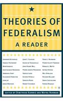 Theories of Federalism: A Reader