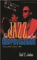 Free Jazz and Free Improvisation: An Encyclopedia