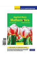 Applied Basic Mathematics: Books a La Carte Edition