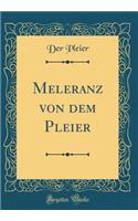 Meleranz von dem Pleier (Classic Reprint)