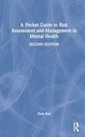 Pocket Guide to Risk Assessment and Management in Mental Health