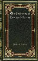 The Gathering of Brother Hilarius