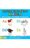 My First Sotho ( seSotho ) Alphabets Picture Book with English Translations: Bilingual Early Learning & Easy Teaching Sotho ( seSotho ) Books for Kids(1 Teach & Learn Basic Sotho ( Sesotho ) Words for Ch)