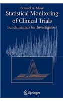 Statistical Monitoring of Clinical Trials