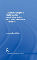 Human Right to Water and Its Application in the Occupied Palestinian Territories