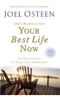 Daily Readings from Your Best Life Now: 90 Devotions for Living at Your Full Potential