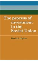 Process of Investment in the Soviet Union