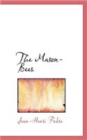 The Mason-Bees