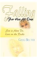 Falling For Her All Over