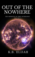 Out of the Nowhere