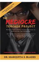 Mediocre Teacher Project