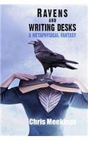 Ravens and Writing Desks