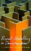 Project Modelling in Construction: Seeing is Believing