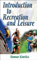 Introduction to Recreation And Leisure