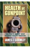 Health at Gunpoint